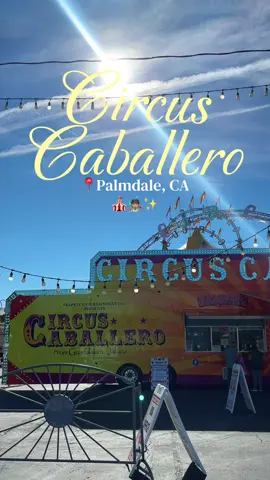 We had a blast at @circuscaballero !! 🤡🎪🤹✨ #fyp #circus #palmdaleca #antelopevalley #circuscaballero 