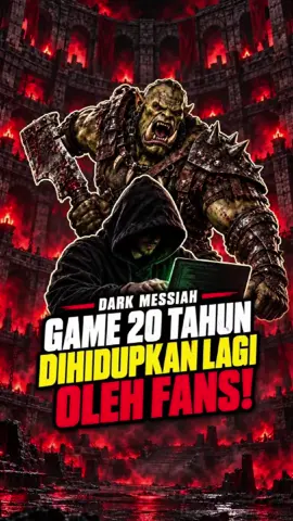Game 20 Tahun Ini Di hidupkan Lagi Oleh Para Fans! | Dark Messiah