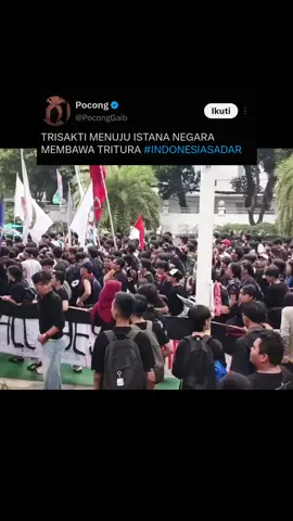 Trisakti turun ke Istana Negara... #trisakti #demo #mahasiswa #fyp #prabowo 