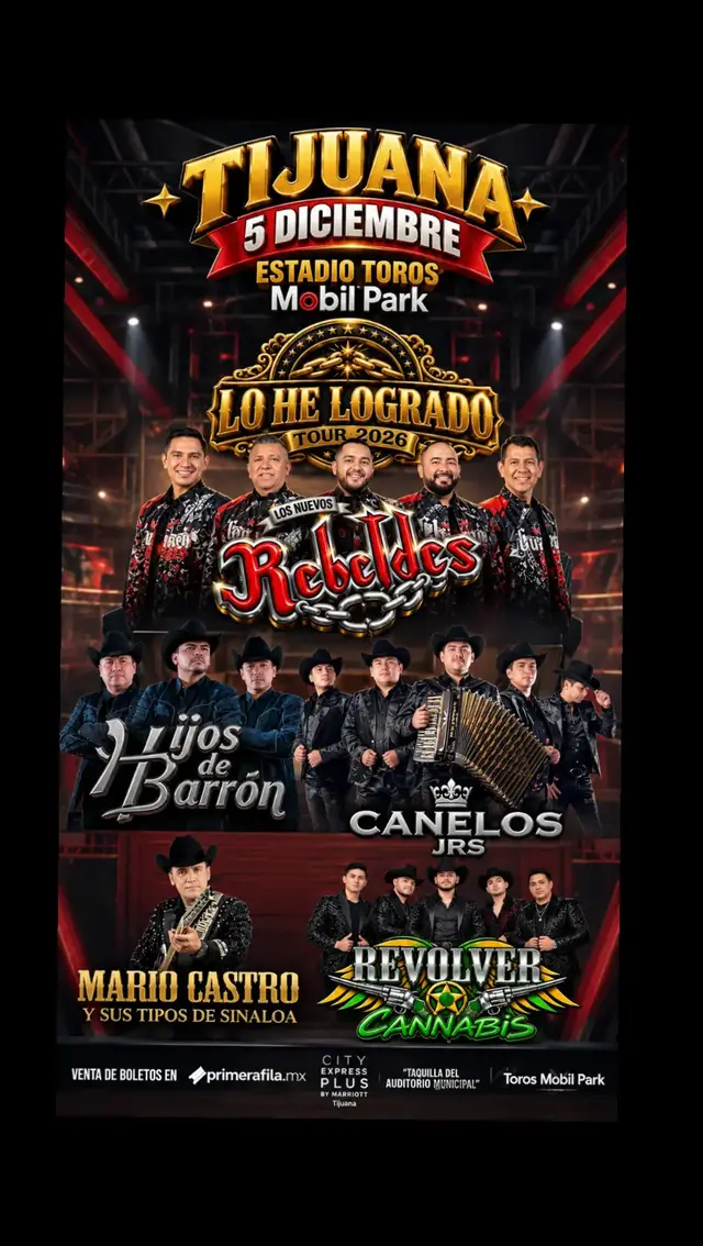 🤠🎶 ¡LO HE LOGRADO TOUR LLEGA A TIJUANA!🎶🤠 Prepárate para una noche llena de música, ambiente y lo mejor del regional mexicano, con un elenco de lujo: 🎤 *ARTISTAS ESTELARES* 🔥 @Los Nuevos Rebeldes  🔥 @HijosDeBarron  🔥 Canelos Jr 🔥 Mario castro 🔥 @REVÓLVERCANNABIS O  @fmrecords  📅 SÁBADO 5 DE DICIEMBRE 📍 Estadio Mobil Park de los Toros 📍 Tijuana, Baja California 🎟️ *PRECIOS DE BOLETOS* 🥇 VIP: $2,000 🐂 Toro Bar: $1,500 ⭐ Preferente: $800 🎫 General: $400 *Precios más cargos por servicio.* 🎟️ BOLETOS A LA VENTA EN: 🌐 [www.primerafila.mx](http://www.primerafila.mx) 🏟️ Taquilla del Auditorio 🏨 Hotel City Express Plus 🔥 ¡No te quedes fuera de esta gran fiesta del regional mexicano! 📣 ¡TIJUANA, NOS VEMOS ESTE 5 DE DICIEMBRE! 🤠🎶 #LoHeLogradoTour #Tijuana #RegionalMexicano #LosNuevosRebeldes #HijosDeBarron 