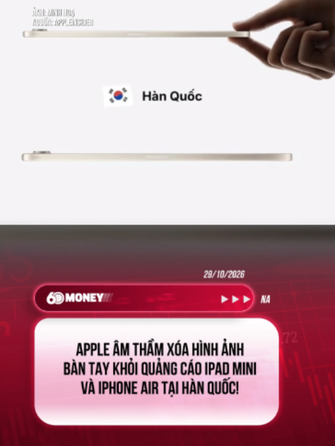 Apple âm thầm xóa hình ảnh bàn tay khỏi quảng cáo iPad mini và iPhone Air tại Hàn Quốc! #60smoney #tiktoknews #trending #60giaytaichinhtieudung #apple #iphone