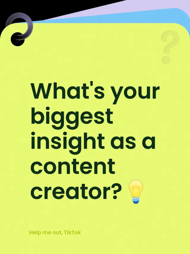 What's your biggest insight as a content creator?💡