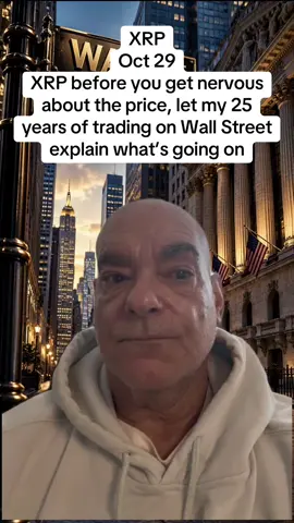 XRP Oct 29  XRP Before you get nervous about the price let my 25 years of trading on Wall Street help explain. #xrp #xrpcommunity #wallstreet #tradingtips #fyp 