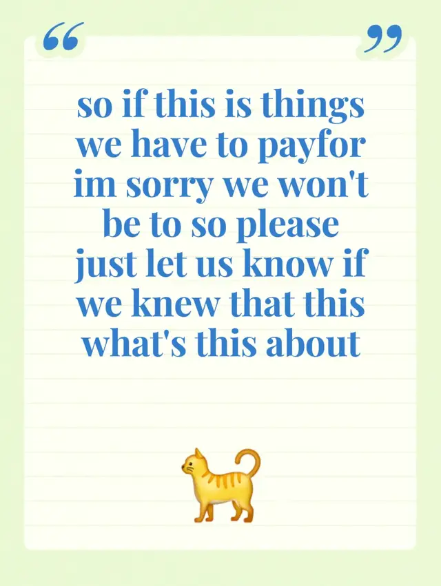 Commented on @Evan’s kate Billionaire’s post so if this is things we have to payfor im sorry we won't be to so please just let us know if we knew that this what's this about